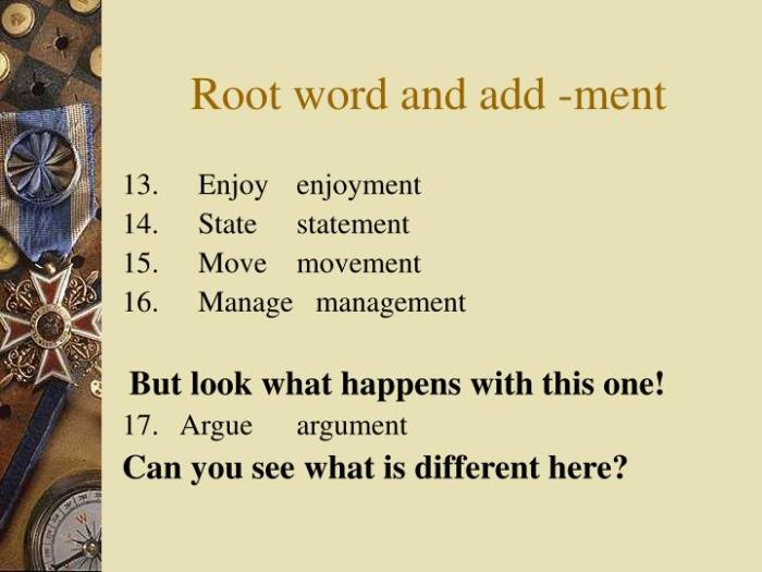 In the word mentality the root word ment means